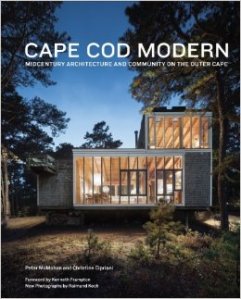 Cape Cod Modern,  Peter McMahon, Christine Cipriani
